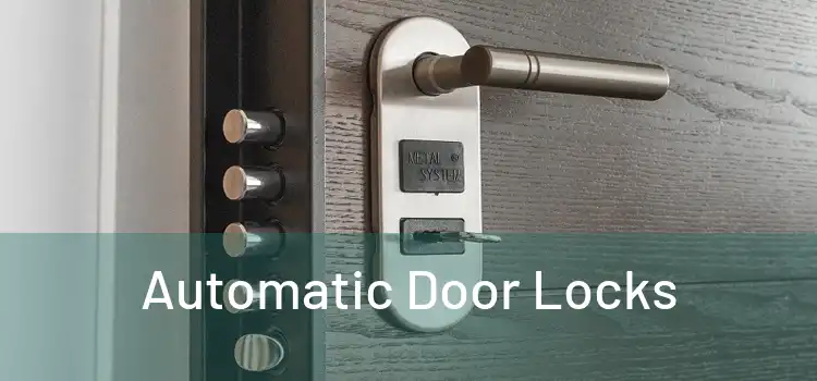  Automatic Door Locks 